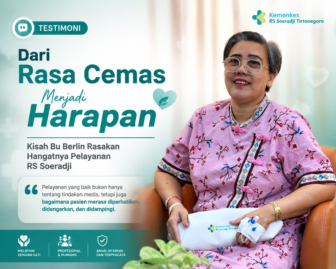 Dari Rasa Cemas Menjadi Harapan, Kisah Bu Berlin Rasakan Hangatnya Pelayanan RS Soeradji