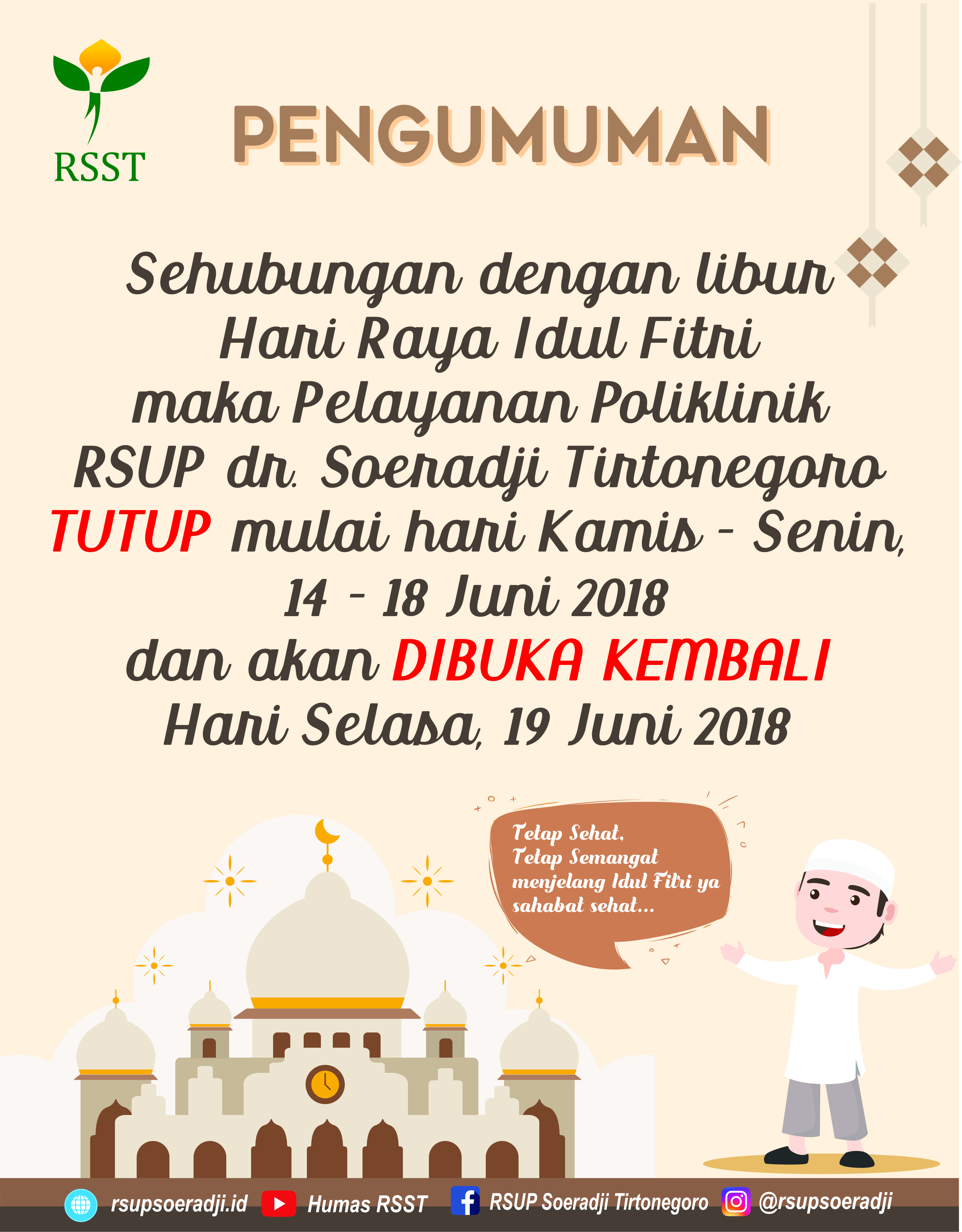 Pengumuman Libur Pelayanan Poliklinik RSUP dr. Soeradji Tirtonegoro Selama Idul Fitri 1439 H