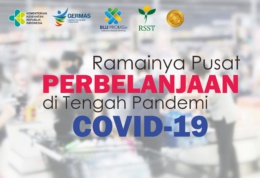Ramainya Pusat Perbelanjaan di Tengah Pandemi COVID-19