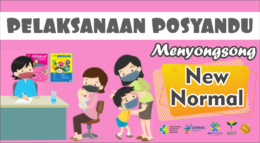 Pelaksanaan Posyandu Menyongsong New Normal