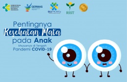 Pentingnya Kesehatan Mata pada Anak, Khususnya di Tengah Pandemi COVID-19