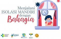 Menjalani Isolasi Mandiri dengan Bahagia