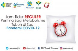 Jam Tidur Reguler Penting Bagi Metabolisme Tubuh disaat Pandemi COVID-19