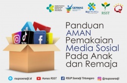 Panduan Aman Pemakaian Media Sosial Pada Anak dan Remaja
