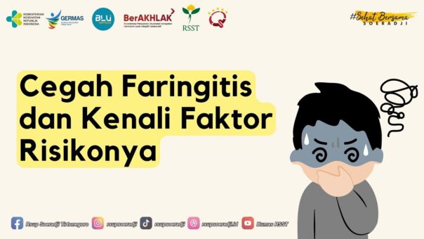 Cegah Faringitis dan Kenali Faktor Risikonya