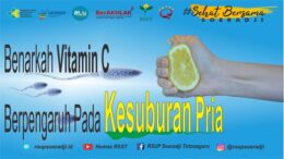 Benarkah Vitamin C Berpengaruh pada Kesuburan Pria