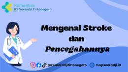 "Mengenal Stroke dan Pencegahannya"