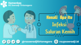 Kenali Apa itu Infeksi Saluran Kemih